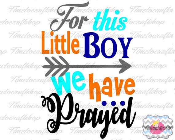 Download SVG Eps Dxf & Png Cutting Files For this Little Boy We have