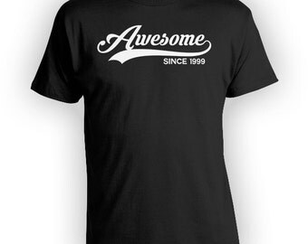 Funny Birthday T Shirt 18th Birthday Gift For Her Bday Present For Him Personalized TShirt Custom Awesome Since 1999 Mens Ladies Tee - BG218