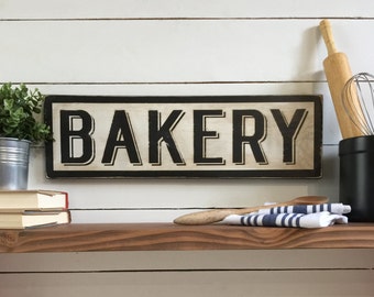 Bakery Sign - Wood Sign - Farmhouse Decor - Kitchen Sign - Kitchen Decor - Vintage Wood Sign - Baker's Gift - Antique Sign - Mother's Day
