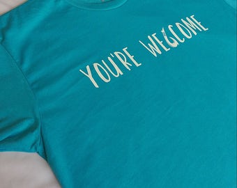 You're Welcome Adult Shirt / Maui Shirt / Moana Shirt / Disney Shirt / Adult Disney Shirt / Maui / Moana / You're Welcome / Adult Moana Tee