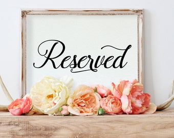DIY Printable Reserved Wedding Sign,Reserved Sign Wedding Printables, Party Print Digital File, Ceremony Decor, Wedding Decor JSP7