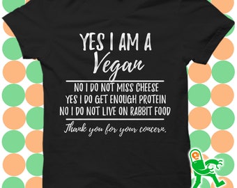 Vegan t-shirt, vegan shirt, yes i am vegan, funny vegan shirt, gift for vegan, sassy vegan shirt, vegan top, vegan tee, vegan gift