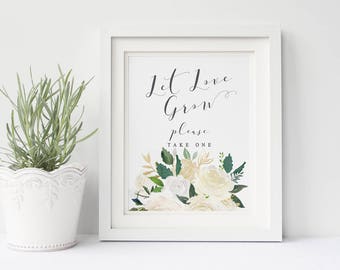 Let Love Grow wedding sign printable, Wedding favor sign, Garden white cream favors sign printable, Let Love grow sign, The Asli collection