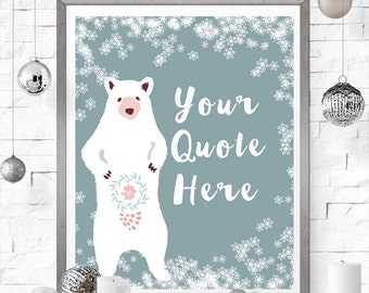 custom quote winter wall art Christmas bear snowflakes printable blue and white nursery instant download 8 x 10 home decor