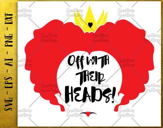 Download Off with their heads SVG Queen of hearts SVG spades cut