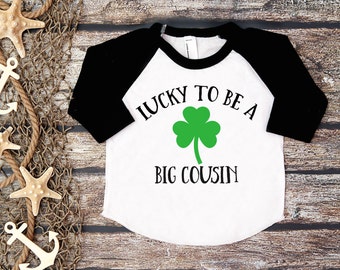 Big Cousin Shirt;Future Big Cousin;Boy St. Patrick's Day;Shirt;Funny St. Patricks Day Shirt;Happy St. Patrick's Day;First St. Patrick's Day