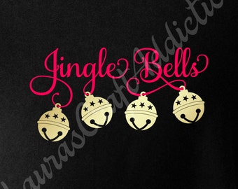 Jingle Bells, Jingle all the way, svg dxf pdf Cut files Silhouette Cricut, Christmas Shirt, Holiday svg, Christmas svg, Christmas saying svg
