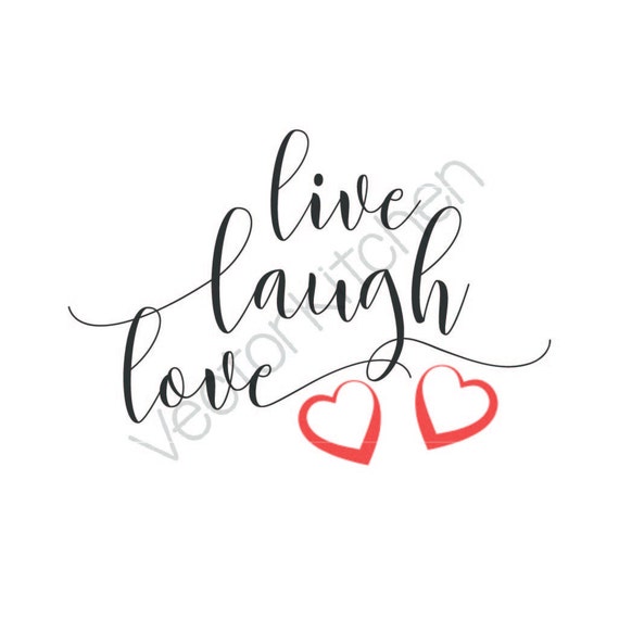 Free Free Live Love Laugh Svg 703 SVG PNG EPS DXF File