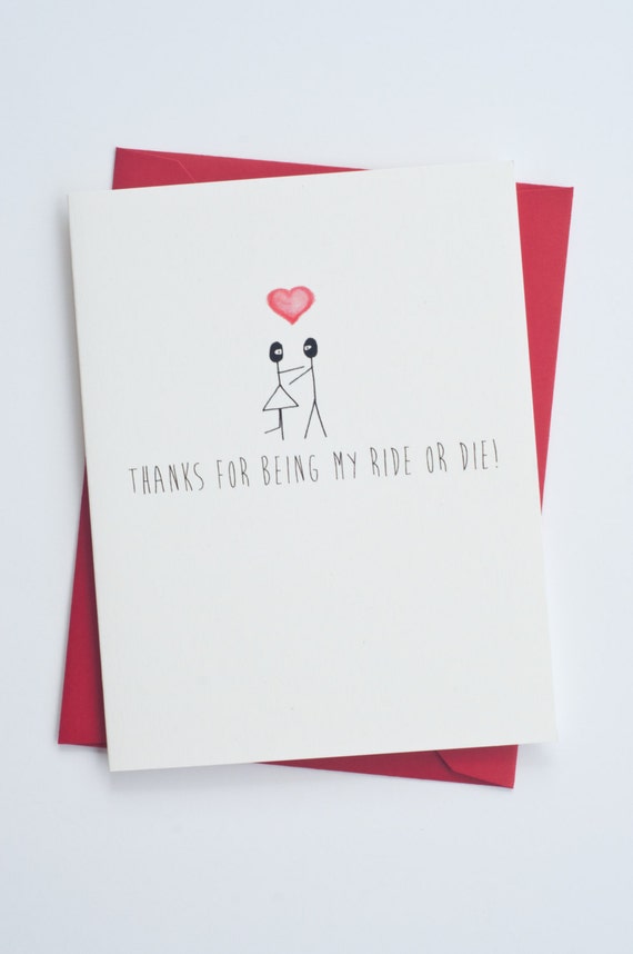 Thanks for Being My Ride or Die Love Valentine's Day