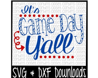 Game Day * Game Day Y'all Cut File - DXF & SVG Files - Silhouette Cameo, Cricut