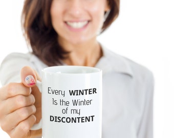 Awesome Winter is my Discontent Mug (Winter Gift, Mug for Friends Winter Mug)