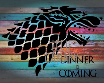 Dinner Is Coming -- Direwolf (Wolf) Game of Thrones Decal *Rainbow Background Not Included* Car Tumbler Yeti Wall Decal