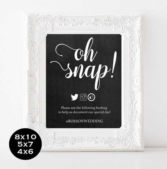 Wedding Hashtag Sign Oh Snap Wedding Sign Chalkboard Oh Snap Pdf Template Editable Text Wedding Hashtag Sign Template Free