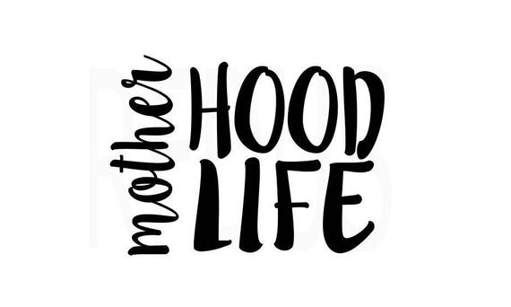Download Mother Hood Life SVG mom svg file cricut and cameo cutting