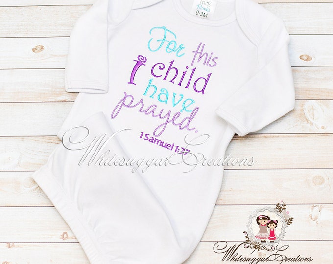 Baby Girl Going Home Outfit - For this Child I have Prayed Gown - Bible Verse Outfit - Newborn Personalized Gown