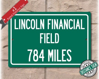 Personalized Highway Distance Sign To: Lincoln Financial Field, Home of the Philadelphia Eagles