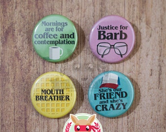 Stranger Things buttons - pinback or magnets