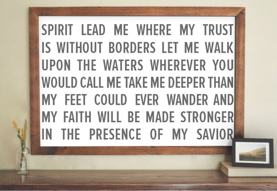 Spirit Lead Me Where My Trust is Without Borders / Oceans