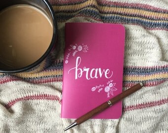 Pocket Journal // Brave Notebook // Be Brave