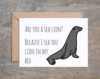 Sea Lion Card. Funny Valentine's Day Card. Sexy Valentine's Day Card. Funny Anniversary Card. Funny Husband Birthday.