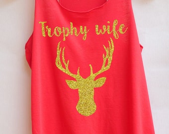 Glitter Dear Trophy Wife -Racer back,Bridal shirt,Bridal tank top,Bride shirt,Team bride tank top,Bachelorette Party Tank Top,Wedding Shirt