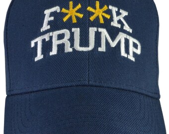 F**k Trump Hat Anti-Trump Navy Blue censored Mature