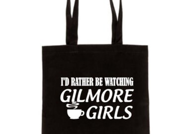 Gilmore Girls "I'd rather be watching Gilmore Girls" Dragonfly Inn Tote bag, Luke's Diner, In Omnia Paratus Tote Bag,Where you Lead,