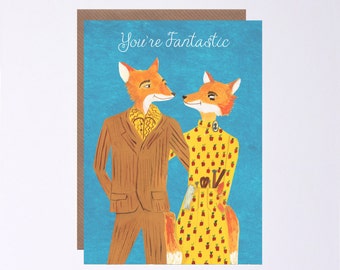 Fantastic Mr Fox Valentines Day Card, You're Fantastic, Birthday, Anniversary, Illustrated by Hutch Cassidy