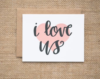 I Love Us | Valentines Anniversary Love Card | Boyfriend Girlfriend Card