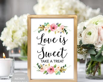 Love is Sweet Sign, Love is Sweet Take a Treat Sign, Love is Sweet Wedding Sign, Printable Love is Sweet Sign, Love is Sweet Instant