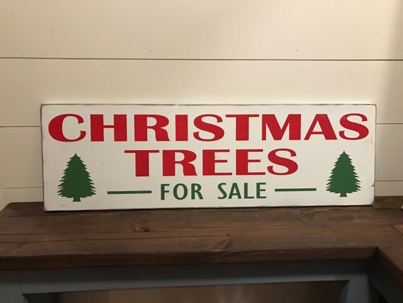 christmas trees for sale wood sign distressed christmas sign christmas trees for sale wood sign distressed christmas sign
