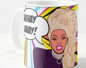 RuPaul's Drag Race, Sashay Away! Inspired Coffee Mug Gift, Reality TV Pop Culture