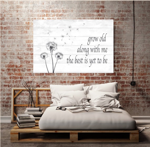 Grow Old Along With Me The Best is Yet to Be Printable Wall
