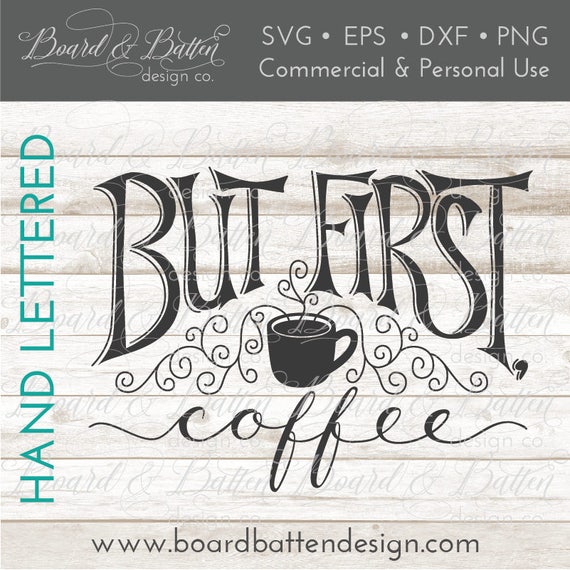 Download But First Coffee Svg Coffee Svg Files SVG Files Sayings