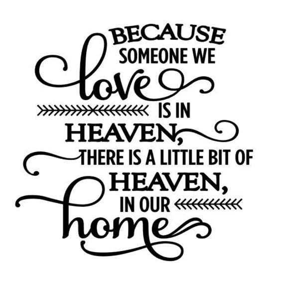 Download Because someone we love is in Heaven Decal Glass Block Decal