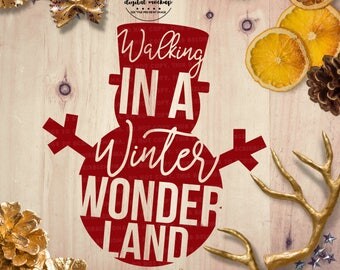 Snowman SVG, Christmas svg, Christmas Quote svg, Winter Cut File, Snowman Cut Files, eps, dxf, png Cut Files for Silhouette for Cricut