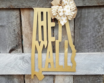 Hey Y'all Door Hanger - Alabama Door Hanger - State Shape Wreath - Southern Door Decor - Southern Saying - Wall Hanging - Wedding Gift