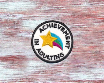 Adulting Sew-On Patch-Embroidered Funny Patch-Achievement In Adulting-Statement Patch