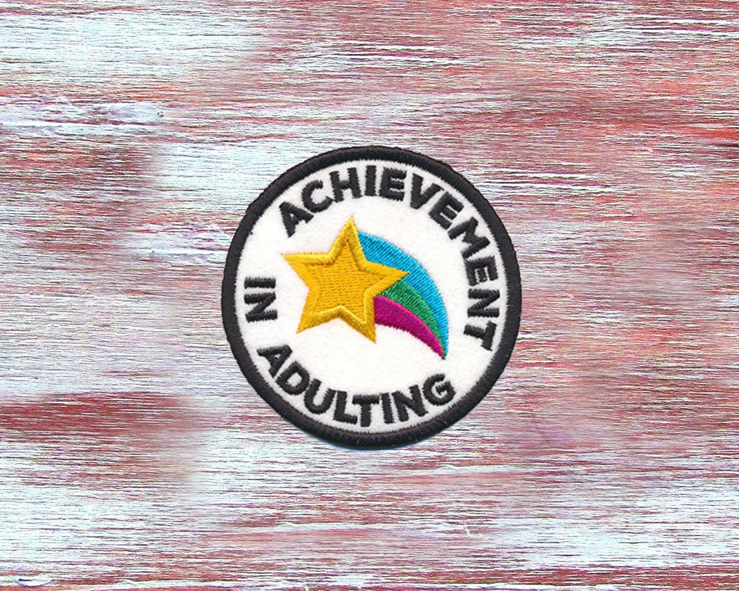 Adulting SewOn PatchEmbroidered Funny PatchAchievement In