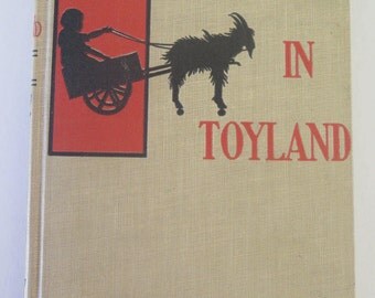 Adventures in Toyland, Edith King Hall, 1900, Altemus Young People's Library, Vintage Illustrated Children's Book
