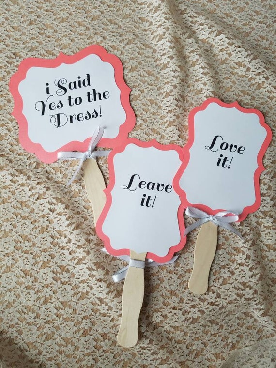  Wedding  Dress  Shopping Paddles Love it Leave it I said yes 