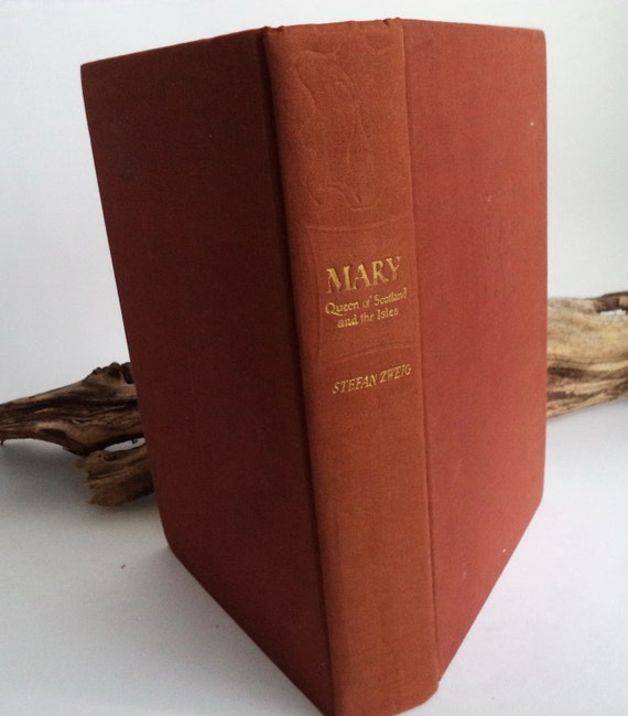 Mary Queen of Scotland by Stefan Zweig Illustrated Book 1935