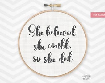 SO SHE DID counted cross stitch pattern, she believed she could graph, easy modern minimalist word, beginner xstitch quote typography