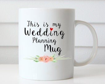 This is My Wedding Planning Mug | 11 oz Coffee Mug | Bride to be Mug | Wedding Quote Mug | Wedding party | Typography | Unique Coffee Mug