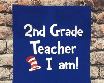 Teacher Shirt Back to School Dr Seuss YOUR Grade Level Teacher I Am! Teacher shirt Dr Seuss shirt unisex crew t-shirt