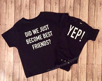 SALE Infant Toddler Sibling Set Did We Just Become Best Friends YEP Tshirt and Bodysuit Announcement Brothers Sisters Baby Shower Twins BFF