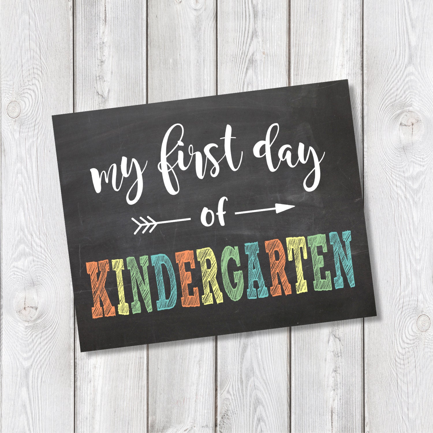 my first day of kindergarten sign