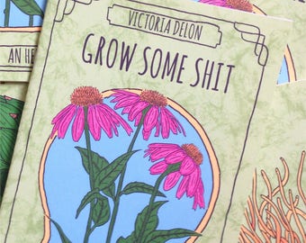 GROW SOME SHIT herb growing zine