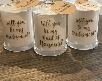 Will You Be My Bridesmaid Gift | Soy Wax Candles | Will You Be My Maid Of Honour | Black or White Jar | Foil Font |