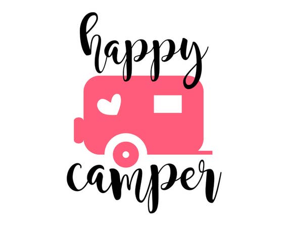 Download Happy Camper Svg Eps Dxf Png Camping Cutting File for